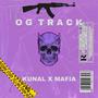 OG TRACK (feat. KUNAL 9X) [Explicit]