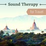 Sound Therapy for Travel - Relaxing Instrumental Music