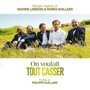 On voulait tout casser (Bande originale du film)