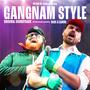 Gangnam Style (Original Soundtrack For The Comedy Special by Nick & Eamon) [Explicit]