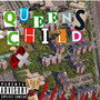 Queens Child (Explicit)