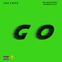 Go (feat. WildMoney Hoodstar) (Radio Edit) [Explicit]