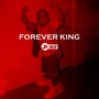 FOREVER KING (Explicit)