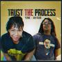 Trust The Process (feat. Jah Rain)
