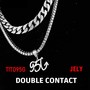 Double contact (Explicit)