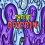 Drippin' (Explicit)