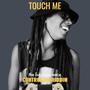 Touch Me (feat. Simba Amani)