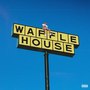 No More Waffles (Explicit)