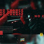 No Chance (Explicit)