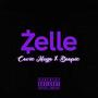 Zelle (feat. Boopie) [Explicit]