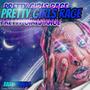 Pretty Girls Rage EP (Explicit)