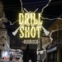 DRILL SHOT (Explicit)