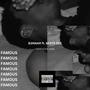 Famous (feat. Mista Ree) [Explicit]