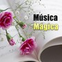 Música Mágica