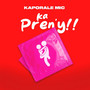 Ka Pren'y (Explicit)