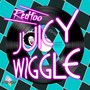 Redfoo - Juicy Wiggle (David Ho Edit)