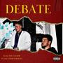 Debate (feat. YungCowboyBoots) [Explicit]