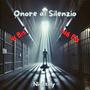 Onore al Silenzio (Explicit)