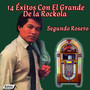 14 Éxitos Con El Grande De la Rockola