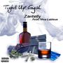 TIGHT UP GAL (feat. Viva lableue) [Explicit]