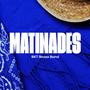 Matinades