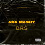 Ana Mashy (Explicit)