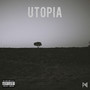 Utopia (Explicit)