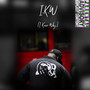 I.K.W (I Know Why) [Explicit]