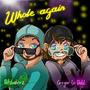 Whole Again (Happy Hardcore)