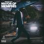 Mayor of Memphis (Explicit)