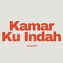 Kamar Ku Indah (Explicit)