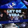 Ley De Vida (Explicit)