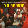 Yo Te Dije (Explicit)