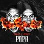 PAPA (feat. ASKEt) [Explicit]