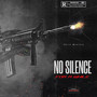 No Silence For A While (Explicit)