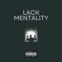 Lack Mentality (Freeverse) [Explicit]