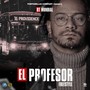 El Profesor (Explicit)