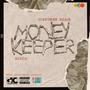 Money Keeper (feat. Keotic) [Explicit]