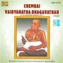 Chembai Vaidyanatha Bhagavatar - Vocal