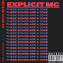 Explicit MC