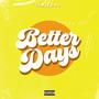 Better Days (Explicit)