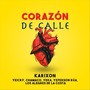 Corazón de Calle (feat. Yeka, Yeferson Rúa & Los Alegres de la Costa)