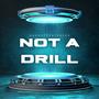 Not a drill (Explicit)