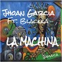 La Machina (feat. Blackka)