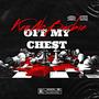 Off My Chest (Explicit)