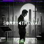 SORRY4THEWAIT (Explicit)