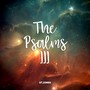 The Psalms III