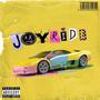 Joyride (Explicit)