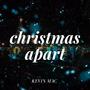 Christmas Apart