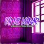 Vai Me Mamar (Explicit)